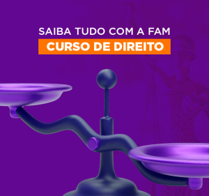 Direito – FAM Centro Universitário – Ensino Presencial e EAD