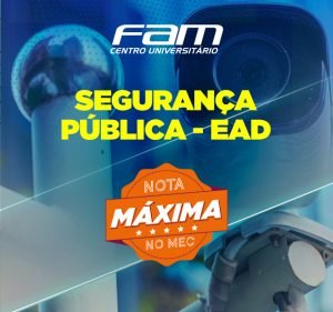 Post O curso de Segurança Pública EAD da FAM é NOTA MÁXIMA NO MEC!