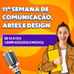 Semana da Comunicação, Artes e Design conecta alunos da FAM ao mercado