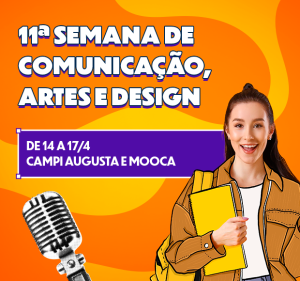 Post Semana da Comunicação, Artes e Design conecta alunos da FAM ao mercado