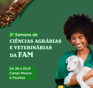 Post Semana de Ciências Agrárias na FAM