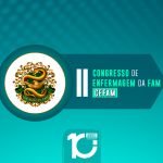 CEFAM: Congresso de Enfermagem na FAM