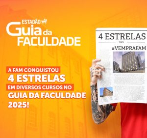 Post A FAM conquistou 4 estrelas em diversos cursos no Guia da Faculdade 2025!