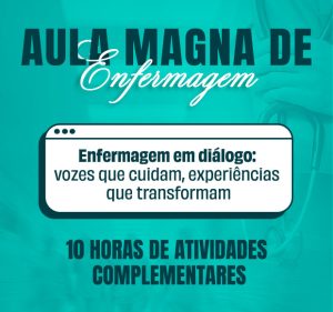 Post Aula Magna de Enfermagem promoveu diálogo sobre  empreendedorismo