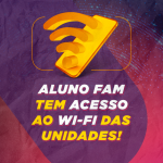 Conecte-se ao wi-fi da FAM!