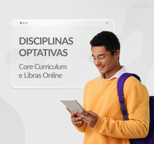 Post Disciplinas optativas de Libras e Core Curriculum da FAM 2026.2!